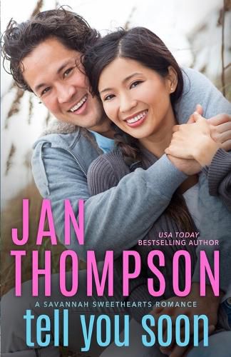 Cover image for Tell You Soon: A Contemporary Christian Romance with Suspense