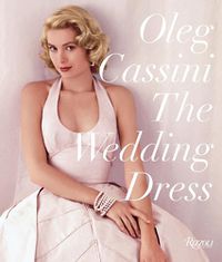 Cover image for The Wedding Dress: Newly Revised and Updated Collector's Edition