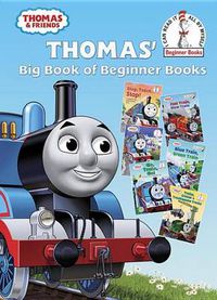 Cover image for Thomas' Big Book of Beginner Books (Thomas & Friends)
