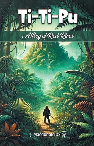 Cover image for Ti-Ti-Pu A Boy of Red River