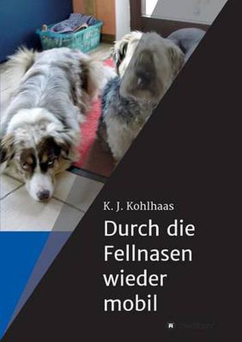 Cover image for Durch die Fellnasen wieder mobil