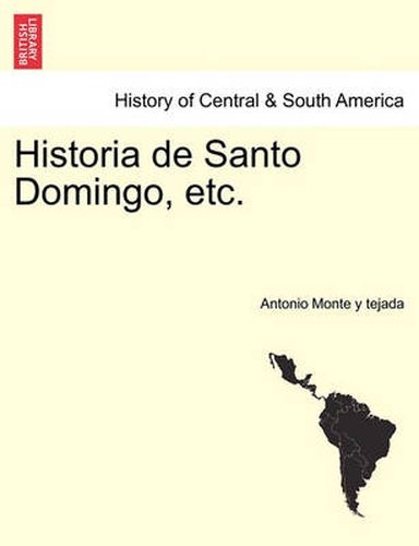 Cover image for Historia de Santo Domingo, etc.