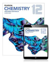 Cover image for Pearson Chemistry 12 Western Australia Student Book with eBook