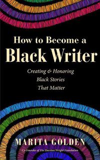 Cover image for How to Become a Black Writer