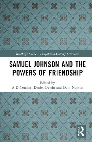 Cover image for Samuel Johnson and the Powers of Friendship