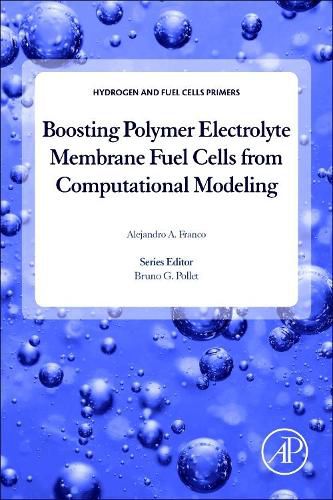 Cover image for Boosting Polymer Electrolyte Membrane Fuel Cells from Computational Modeling