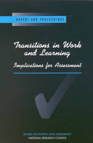 Transitions in Work and Learning: Implications for Assessment