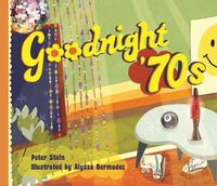 Cover image for Goodnight '70s