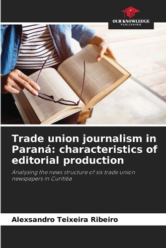 Trade union journalism in Parana