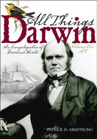 Cover image for All Things Darwin [2 volumes]: An Encyclopedia of Darwin's World