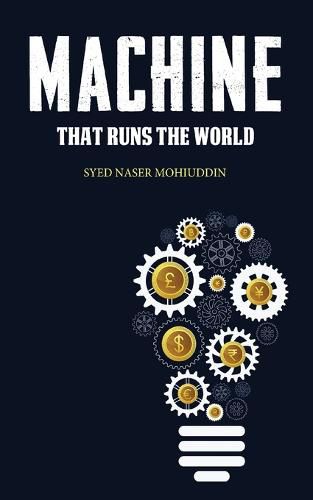 Cover image for Machine that Runs the World