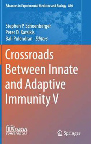 Cover image for Crossroads Between Innate and Adaptive Immunity V