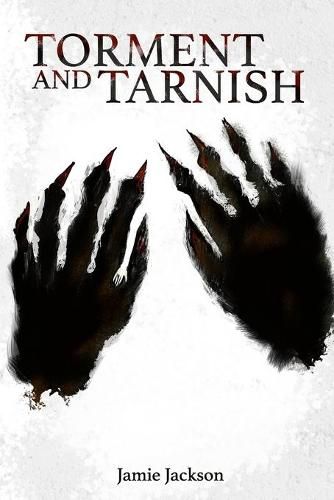 Torment and Tarnish