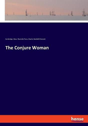 The Conjure Woman