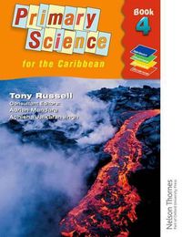 Cover image for Nelson Thornes Primary Science for the Caribbean Book 4