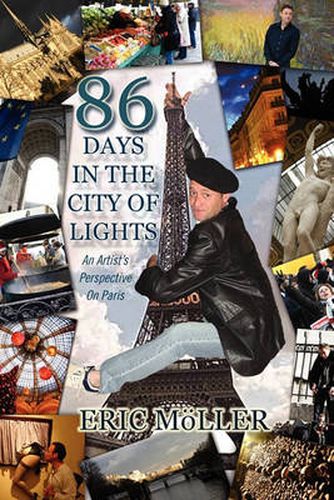 Cover image for 86 Days in the City of Lights: An Artist's Perspective on Paris