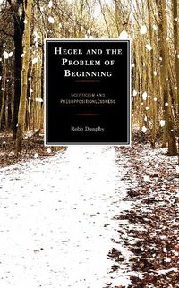 Cover image for Hegel and the Problem of Beginning