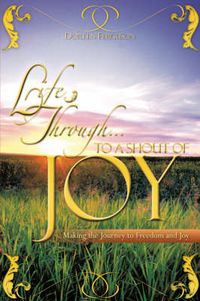 Cover image for Life Through . To a shout of joy