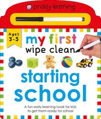 Cover image for My First Wipe Clean Starting School