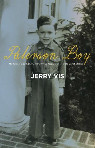 Cover image for Paterson Boy: My Family and Other Strangers: A Memoir in Twenty-Eight Stories