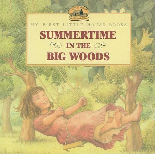 Cover image for Summertime in the Big Woods