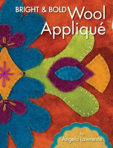 Cover image for Bright & Bold Wool Applique