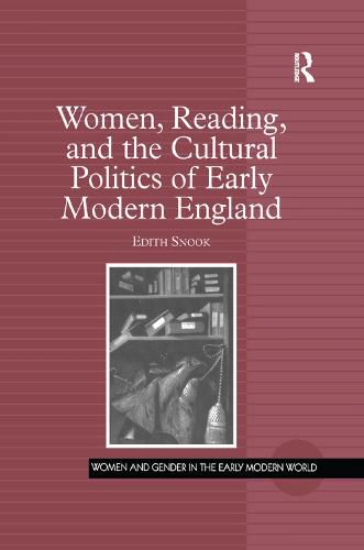 Cover image for Women, Reading, and the Cultural Politics of Early Modern England