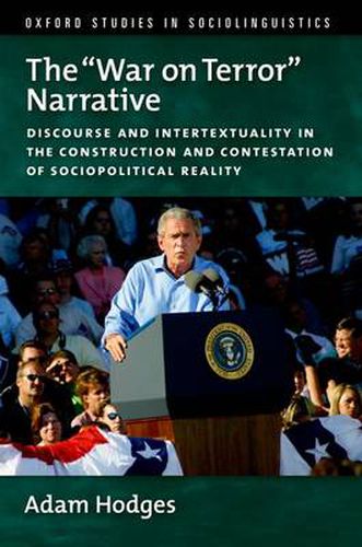 Cover image for The War on Terror  Narrative: Discourse and Intertextuality in the Construction and Contestation of Sociopolitical Reality