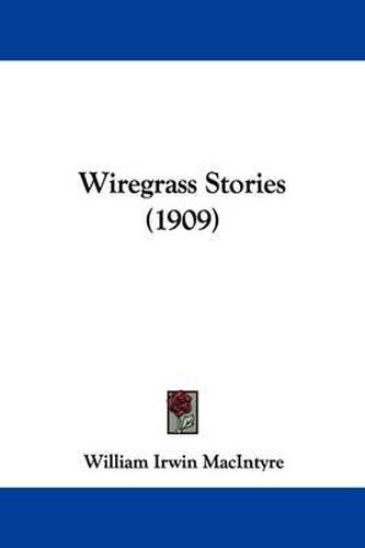 Cover image for Wiregrass Stories (1909)