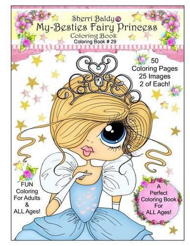 Cover image for Sherri Baldy My Besties Fairy Princess Coloring Book