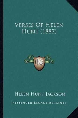 Verses of Helen Hunt (1887) Verses of Helen Hunt (1887)