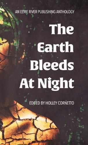 Cover image for The Earth Bleeds At Night