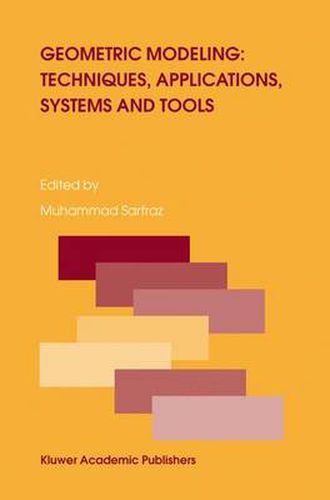 Cover image for Geometric Modeling: Techniques, Applications, Systems and Tools