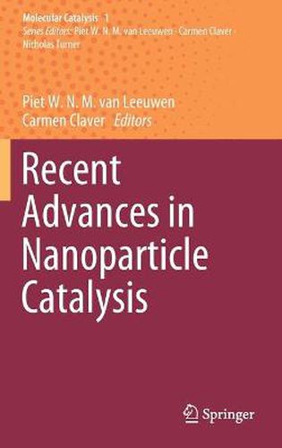 Cover image for Recent Advances in Nanoparticle Catalysis