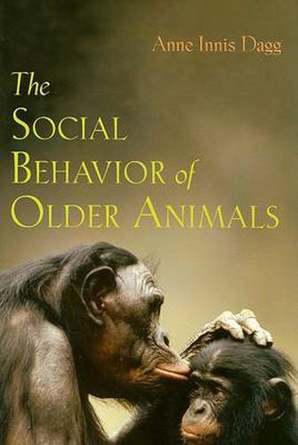 Cover image for The Social Behavior of Older Animals