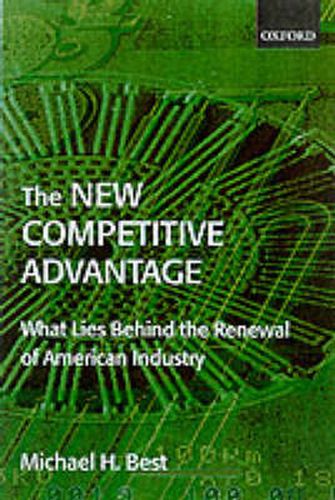 Cover image for The New Competitive Advantage: The Renewal of American Industry