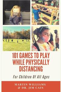 Cover image for 101 Games To Play While Physically Distancing