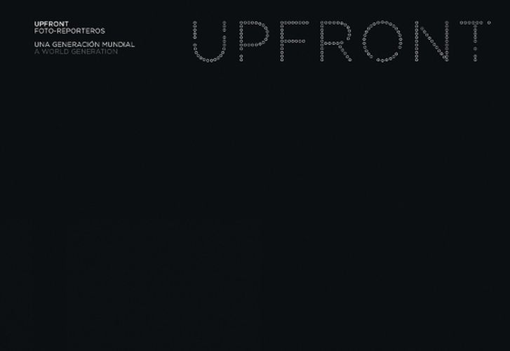 Cover image for Upfront. Foto-reporters: A World Generation