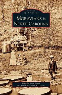 Cover image for Moravians in North Carolina