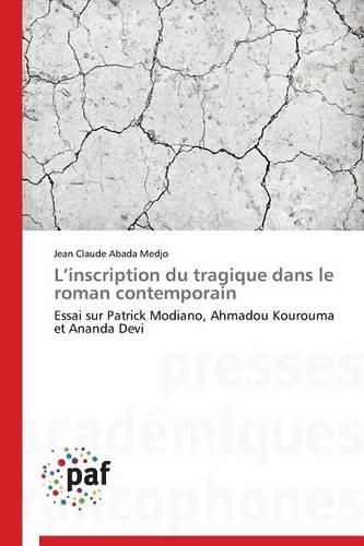 Cover image for L Inscription Du Tragique Dans Le Roman Contemporain