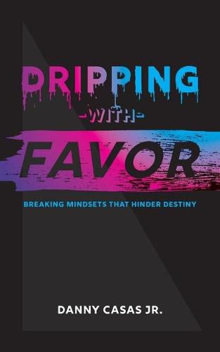 Cover image for Dripping with Favor