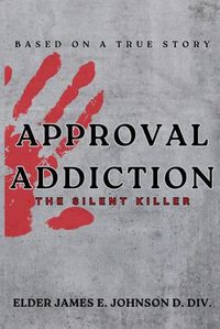 Cover image for Approval Addiction