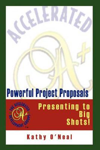 Cover image for Powerful Project Proposals: Presenting to Big Shots!