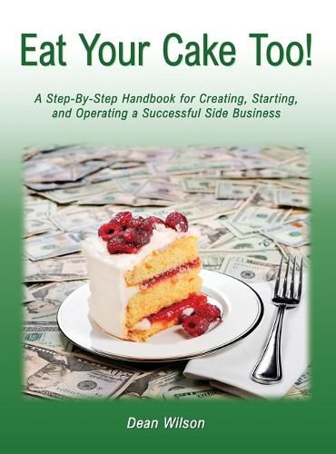 Cover image for Eat Your Cake Too!