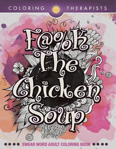 Cover image for F@#k The Chicken Soup