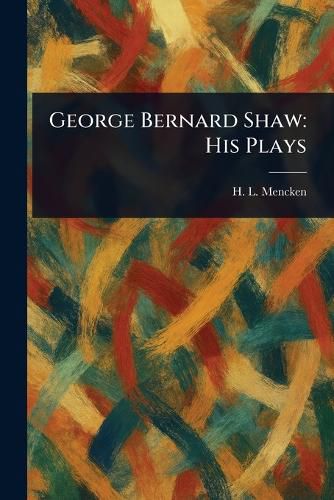 Cover image for George Bernard Shaw