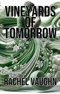 Cover image for Vineyards of Tomorrow