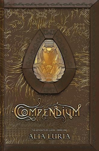 Compendium: Artifacts of Lumin Book One: Artifacts of Lumin Book One Paperback