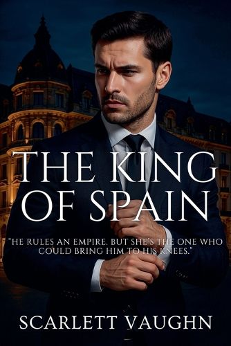 Cover image for The King of Spain