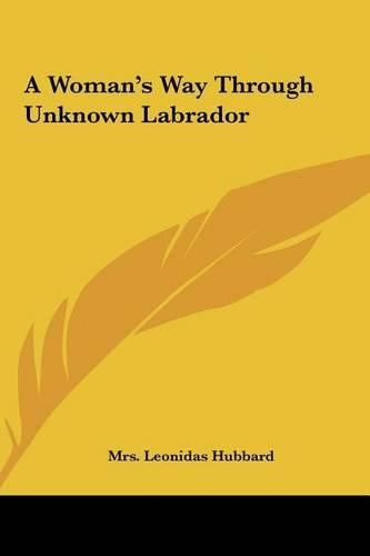 Cover image for A Woman's Way Through Unknown Labrador